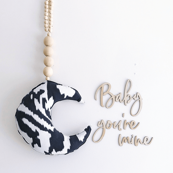 Baby you're mine Wall Script - ShartrueseWall Decor; Wall Plaque; Nursery Decor, Kids Room, Wooden Decor