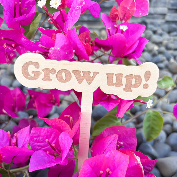 Wooden Garden Stakes - Humor for the Green Thumbs - Mother's Day