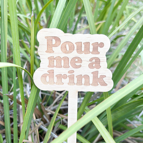 Wooden Garden Stakes - Humor for the Green Thumbs - Mother's Day