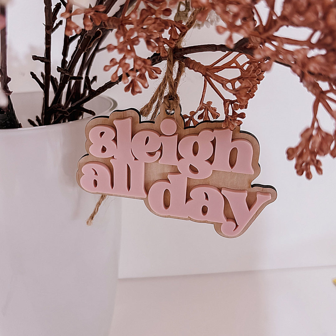 "Sleigh all day" Christmas Ornament - ShartrueseChristmas Ornament