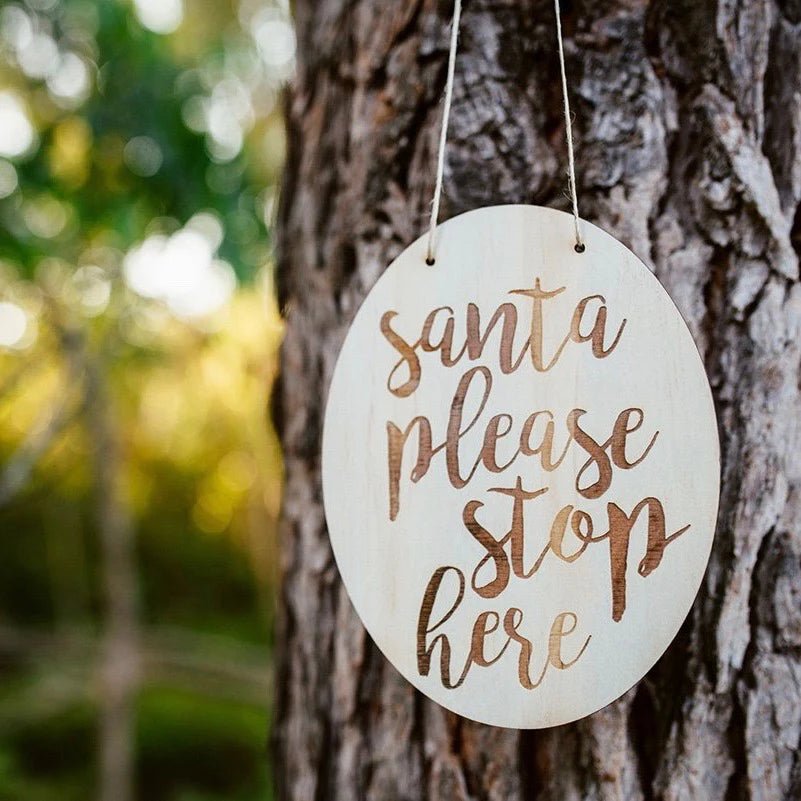 Zilvi Santa Please Stop Here Plaque - ShartrueseChristmas Ornament