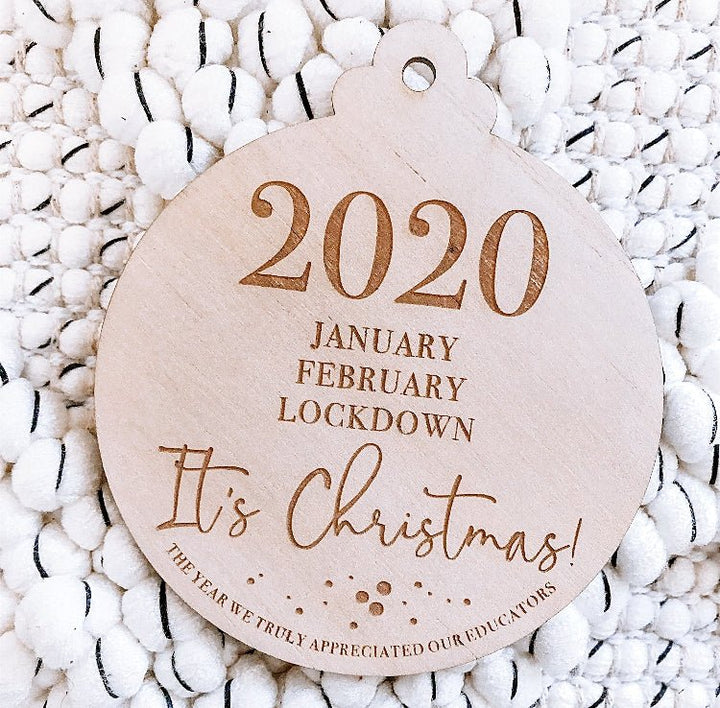 2020 Lockdown Bauble - ShartrueseTeacher Gift