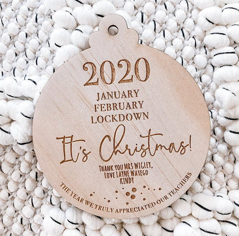 2020 Lockdown Bauble - ShartrueseTeacher Gift