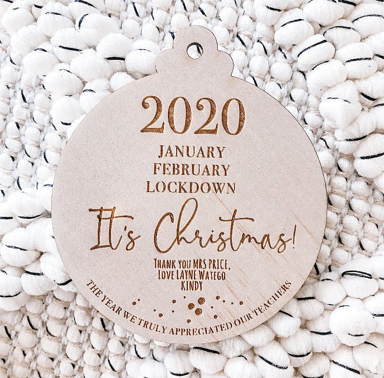 2020 Lockdown Bauble - ShartrueseTeacher Gift