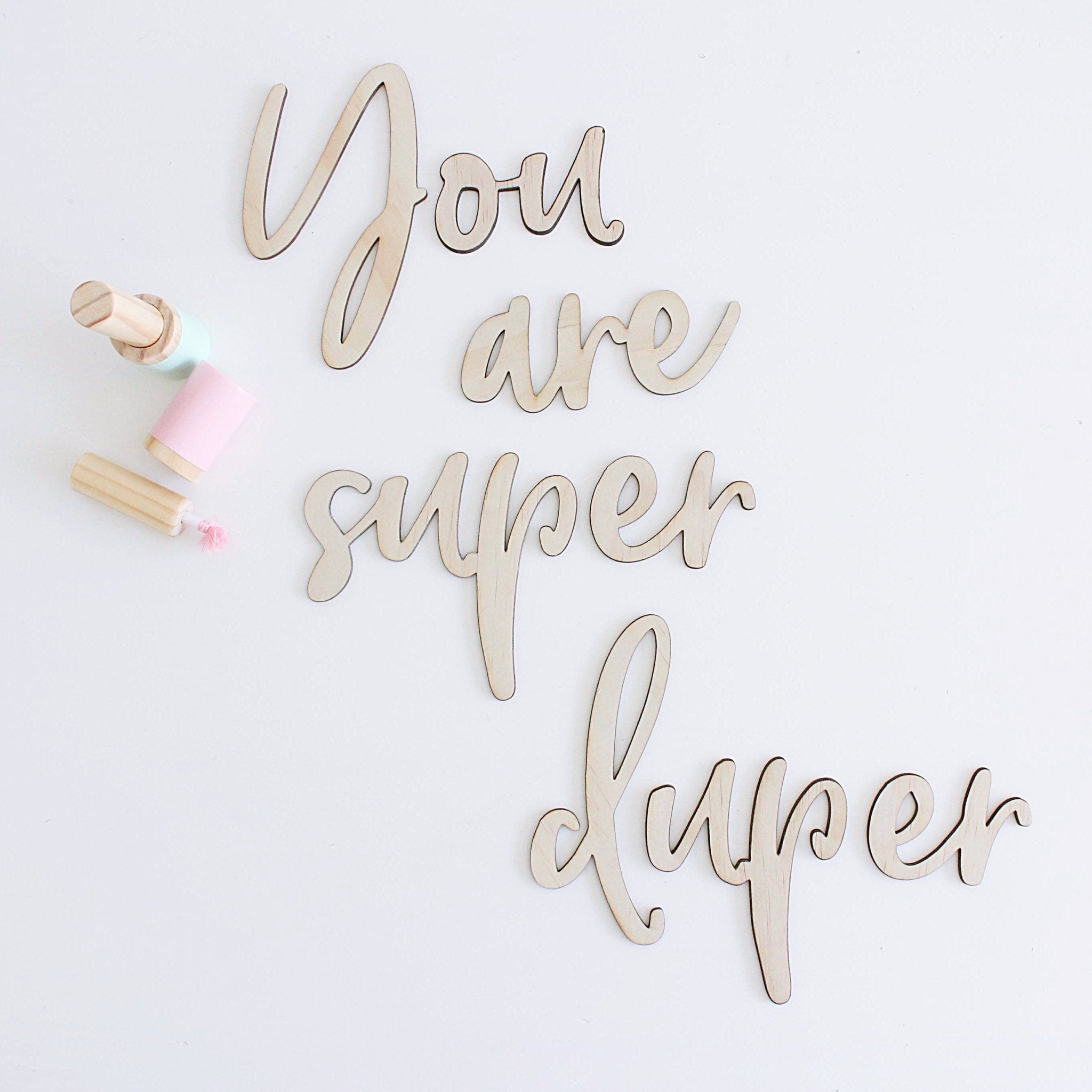 You are super duper Wall Script - ShartrueseWall Decor; Wall Plaque; Nursery Decor, Kids Room, Wooden Decor